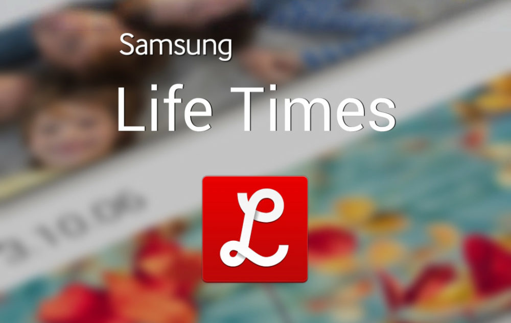 Samsung Life Times
