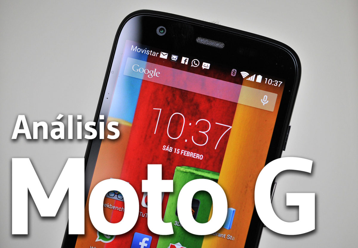 Análisis del Motorola Moto G y prueba a fondo Moto G - Analisis