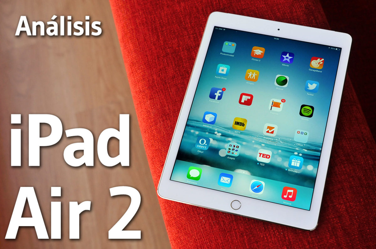 Apple iPad Air 2 - Analisis