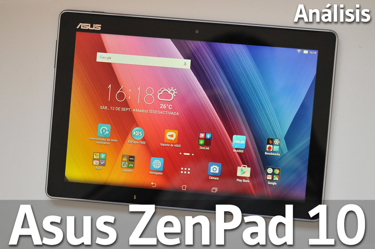 Análisis del tablet Asus ZenPad 10 | Teknófilo