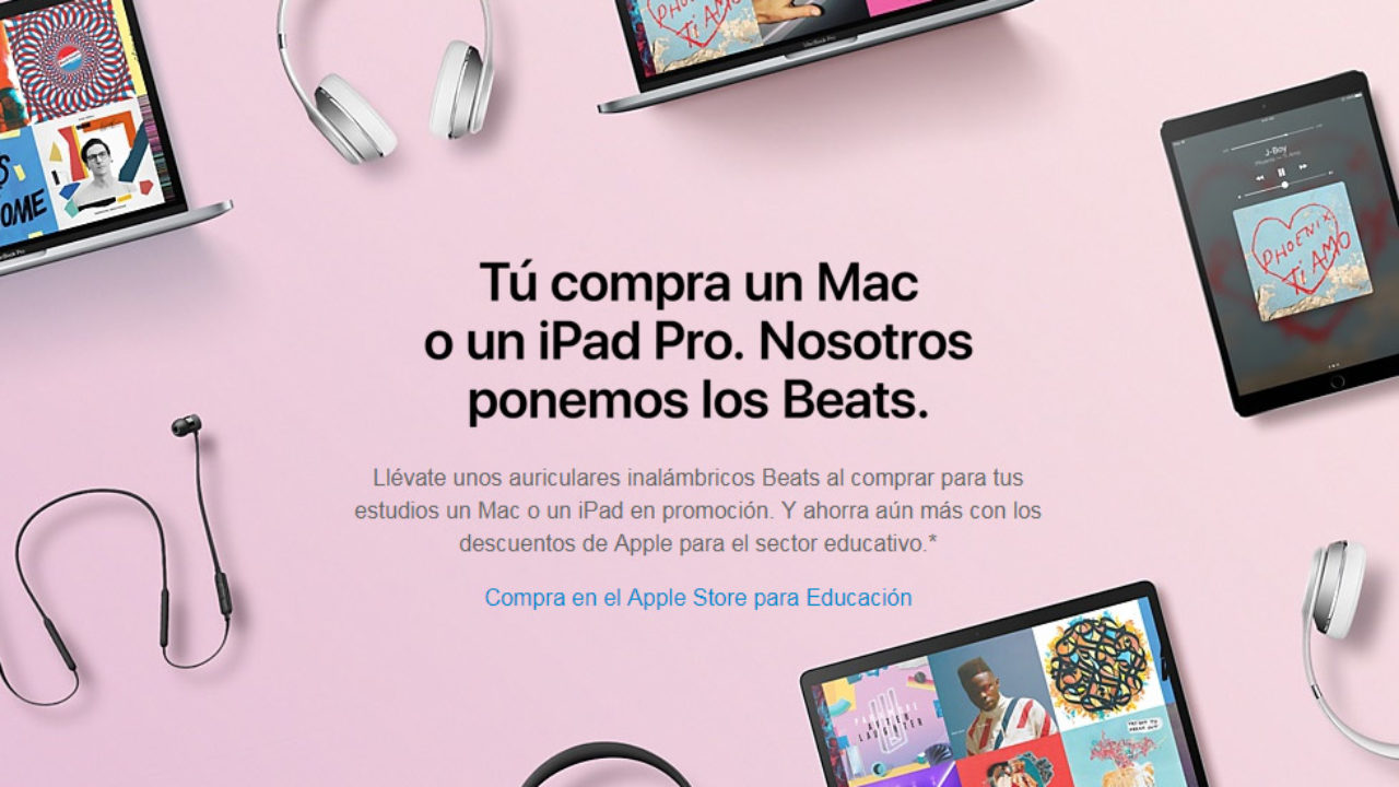 Apple ofrece descuentos a estudiantes en la compra de un Mac o iPad y unos  auriculares Beats de regalo | Teknófilo