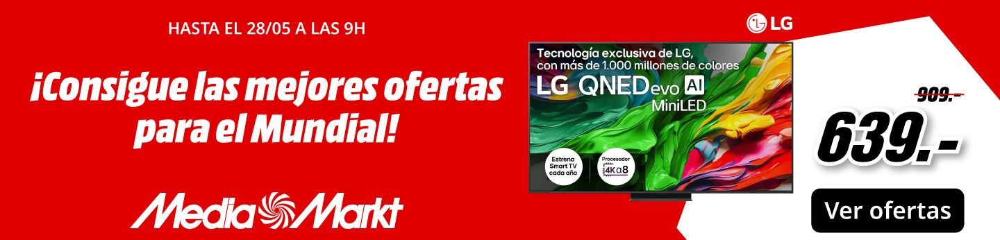 ¡Ofertas de televisores LG QNED en MediaMarkt para el Mundial hasta el 28/05, con tecnología MiniLED!