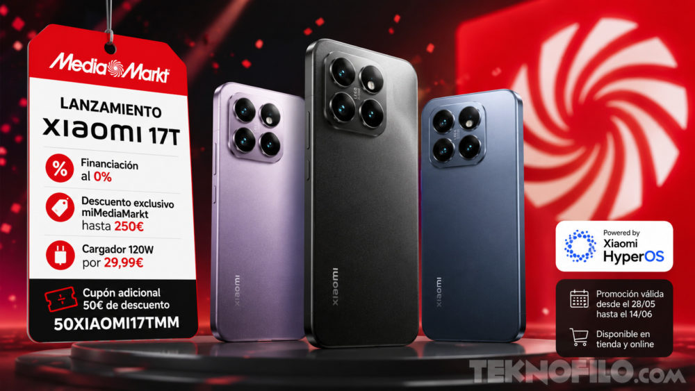 Los Xiaomi 17T ya están en MediaMarkt con descuento exclusivo y financiación al 0% Lanzamiento del Xiaomi 17T en MediaMarkt con descuento, financiación y cargador 120W por 29,99€. Promo hasta 14/06.