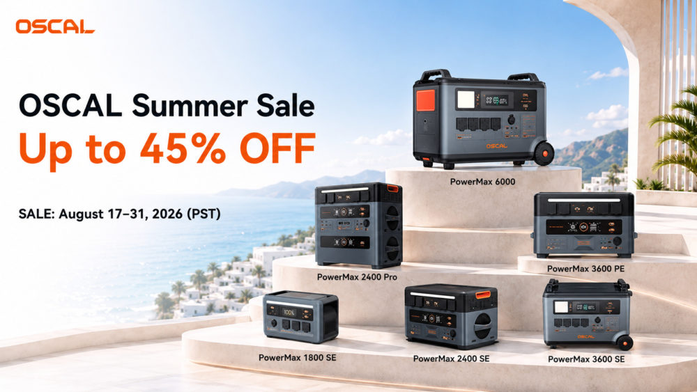 Comienza la Venta de Verano de OSCAL: Ahorra hasta un 45% en soluciones energéticas inteligentes Oferta de verano OSCAL: hasta 45% de descuento en generadores PowerMax del 17 al 31 de agosto de 2026.